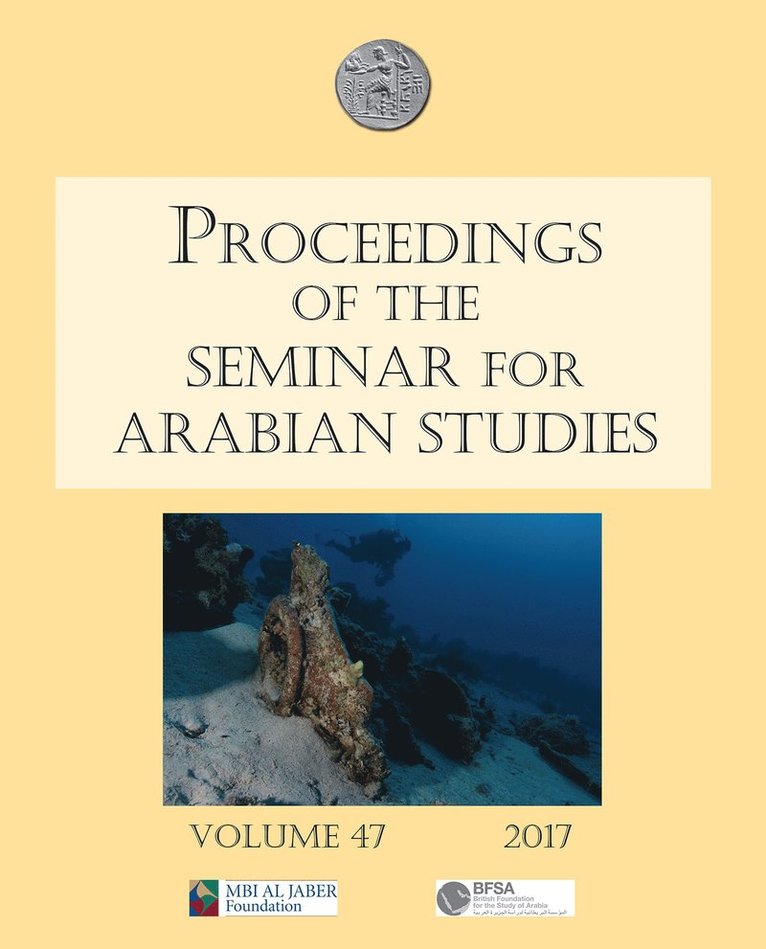 Julian Jansen van Rensburg, Harry Munt, Janet Starkey, Julian Jansen Van Rensburg - Proceedings of the Seminar for Arabian Studies Volume 47 2017, Häftad