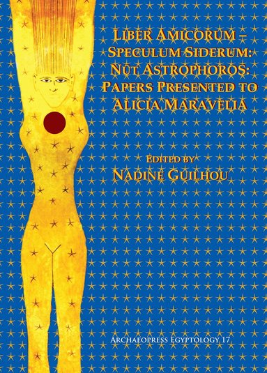 Nadine Guilhou - Liber Amicorum–Speculum Siderum: Nūt Astrophoros, Häftad