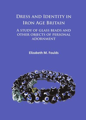 bokomslag Dress and Identity in Iron Age Britain