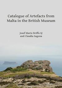 bokomslag Catalogue of Artefacts from Malta in the British Museum