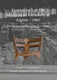 bokomslag Excavations at the Mycenaean Cemetery at Aigion  1967