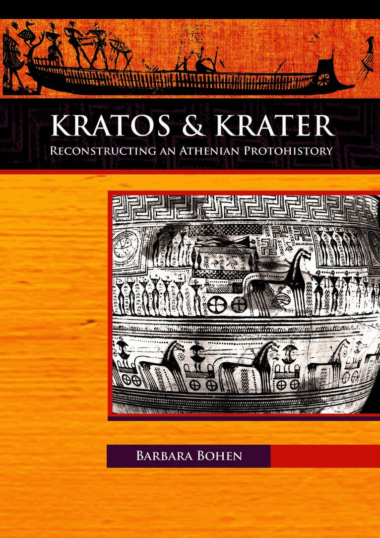 Kratos & Krater: Reconstructing an Athenian Protohistory