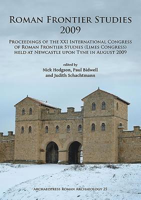Nick Hodgson, Paul Bidwell, Judith Schachtmann - Roman Frontier Studies 2009, Inbunden
