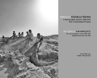 Minoan Extractions: A Photographic Journey 2009-2016 1