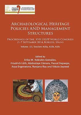 bokomslag Archaeological Heritage Policies and Management Structures