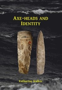 bokomslag Axe-heads and Identity