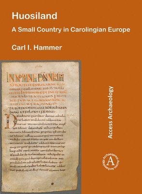 bokomslag Huosiland: A Small Country in Carolingian Europe