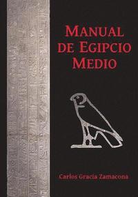 bokomslag Manual de Egipcio Medio (segunda edicin)