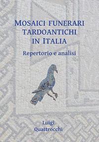 bokomslag Mosaici funerari tardoantichi in Italia