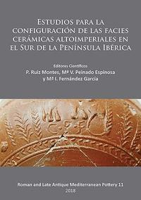 bokomslag Estudios para la configuracion de las facies ceramicas altoimperiales en el Sur de la Peninsula Iberica