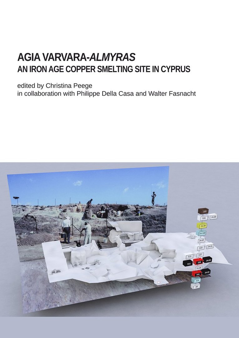 Agia Varvara-Almyras: An Iron Age Copper Smelting Site in Cyprus 1