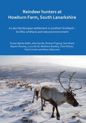 bokomslag Reindeer hunters at Howburn Farm, South Lanarkshire