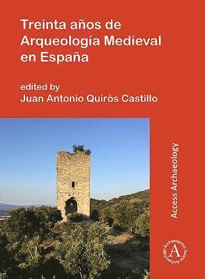 Treinta aos de Arqueologa Medieval en Espaa 1