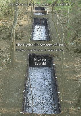 bokomslag The Hydraulic System of Uxul