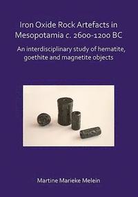 bokomslag Iron Oxide Rock Artefacts in Mesopotamia c. 2600-1200 BC