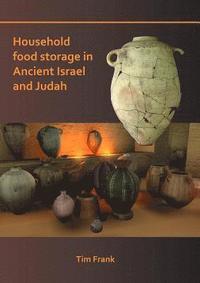 bokomslag Household Food Storage in Ancient Israel and Judah