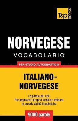 Vocabolario Italiano-Norvegese per studio autodidattico - 9000 parole 1