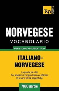 bokomslag Vocabolario Italiano-Norvegese per studio autodidattico - 7000 parole