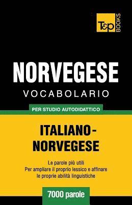 Vocabolario Italiano-Norvegese per studio autodidattico - 7000 parole 1