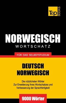 bokomslag Wortschatz Deutsch-Norwegisch für das Selbststudium. 9000 Wörter