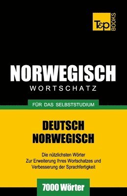 Wortschatz Deutsch-Norwegisch fr das Selbststudium. 7000 Wrter 1