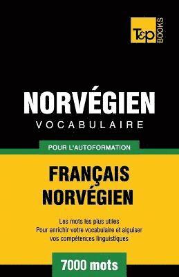 bokomslag Vocabulaire Français-Norvégien pour l'autoformation - 7000 mots