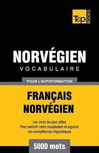 bokomslag Vocabulaire Franais-Norvgien pour l'autoformation - 5000 mots