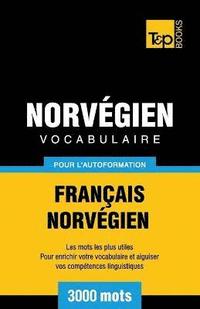 bokomslag Vocabulaire Français-Norvégien pour l'autoformation - 3000 mots