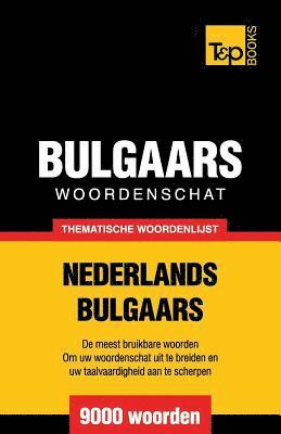 bokomslag Thematische woordenschat Nederlands-Bulgaars - 9000 woorden