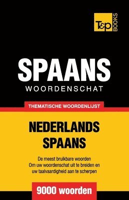 bokomslag Thematische woordenschat Nederlands-Spaans - 9000 woorden