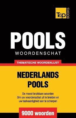 bokomslag Thematische woordenschat Nederlands-Pools - 9000 woorden