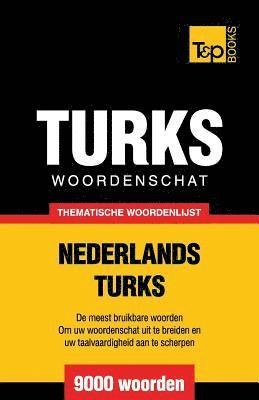 bokomslag Thematische woordenschat Nederlands-Turks - 9000 woorden