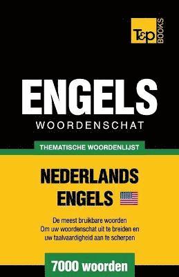 bokomslag Thematische woordenschat Nederlands-Amerikaans-Engels - 7000 woorden
