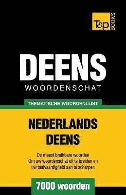 Thematische woordenschat Nederlands-Deens - 7000 woorden 1