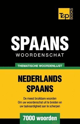 bokomslag Thematische woordenschat Nederlands-Spaans - 7000 woorden