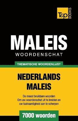 Thematische woordenschat Nederlands-Maleis - 7000 woorden 1