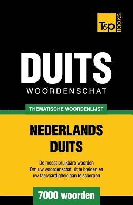 Thematische woordenschat Nederlands-Duits - 7000 woorden 1