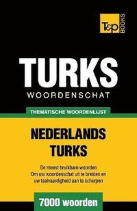 bokomslag Thematische woordenschat Nederlands-Turks - 7000 woorden