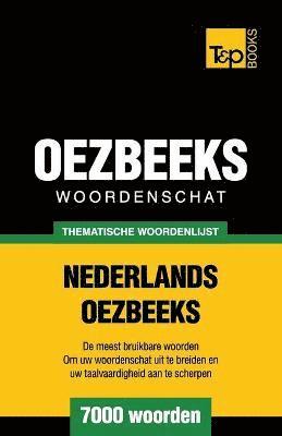 bokomslag Thematische woordenschat Nederlands-Oezbeeks - 7000 woorden