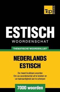 bokomslag Thematische woordenschat Nederlands-Estisch - 7000 woorden