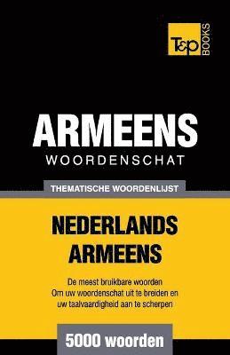 Thematische woordenschat Nederlands-Armeens - 5000 woorden 1