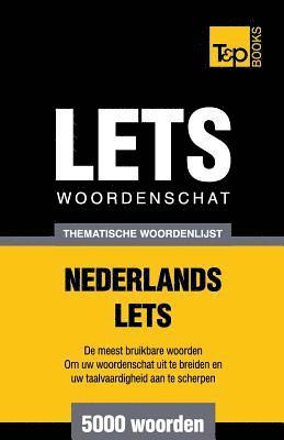 Thematische woordenschat Nederlands-Lets - 5000 woorden 1