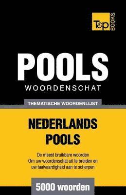 bokomslag Thematische woordenschat Nederlands-Pools - 5000 woorden