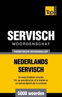 bokomslag Thematische woordenschat Nederlands-Servisch - 5000 woorden