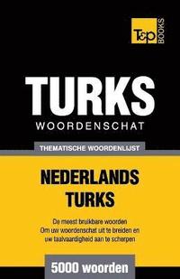 bokomslag Thematische woordenschat Nederlands-Turks - 5000 woorden