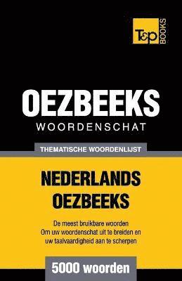 bokomslag Thematische woordenschat Nederlands-Oezbeeks - 5000 woorden