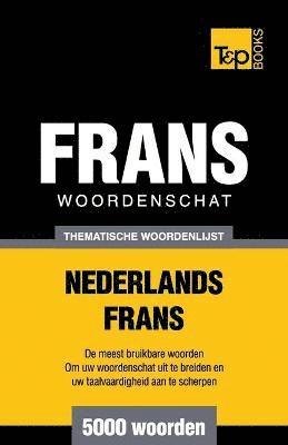 bokomslag Thematische woordenschat Nederlands-Frans - 5000 woorden