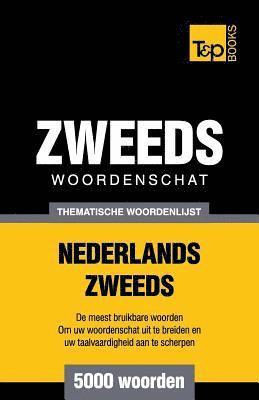 bokomslag Thematische woordenschat Nederlands-Zweeds - 5000 woorden