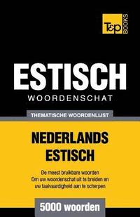 bokomslag Thematische woordenschat Nederlands-Estisch - 5000 woorden