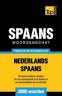 bokomslag Thematische woordenschat Nederlands-Spaans - 3000 woorden